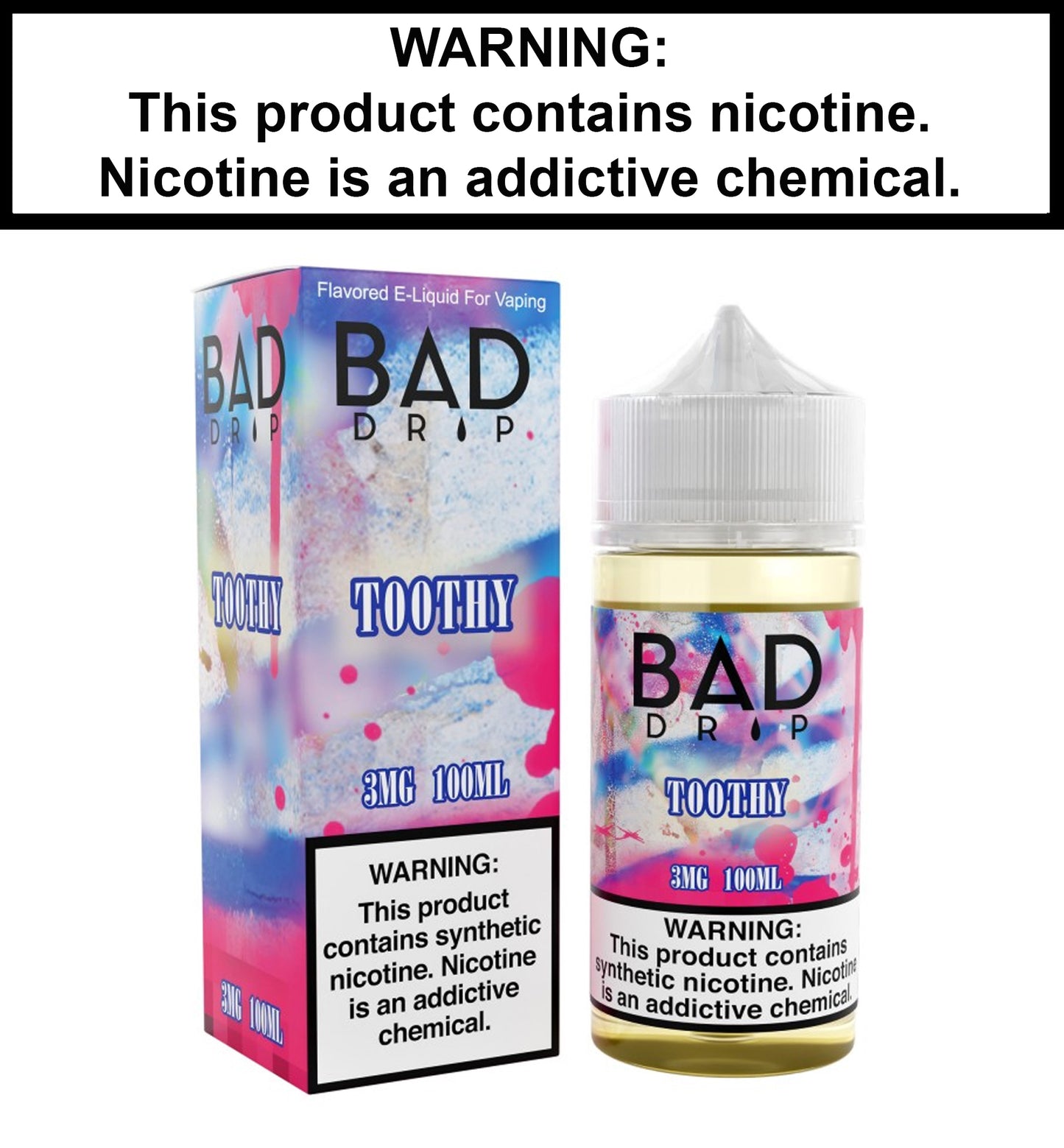 Bad Drip Toothy